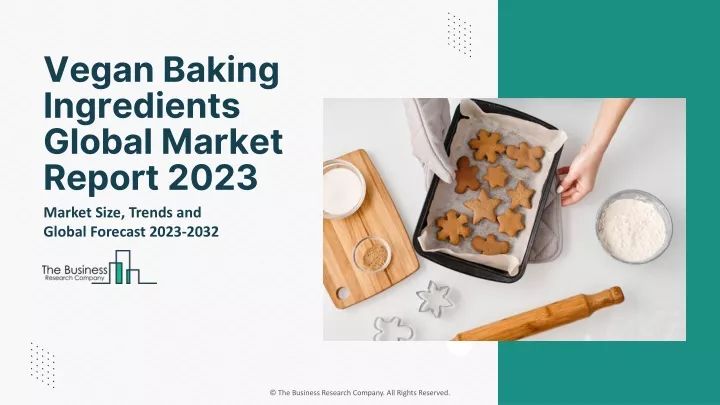 vegan baking ingredients global market report 2023