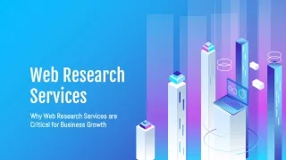 Why Web Research Services are Critical for Business Growth