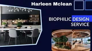 Join Harleen Mclean for Biophilic Design Consultant Service in UK