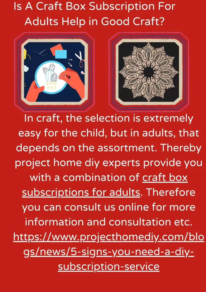 is a craft box subscription for adults help