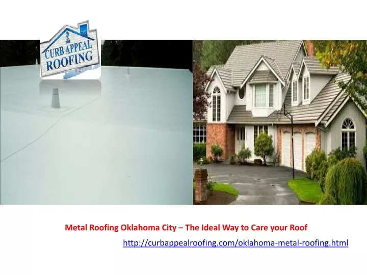 metal roofing oklahoma city the ideal way to care