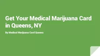 How to Get Your Medical Marijuana Card in Queens, NY