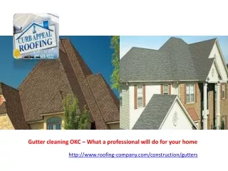 Gutter cleaning OKC – What a professional will do for your home