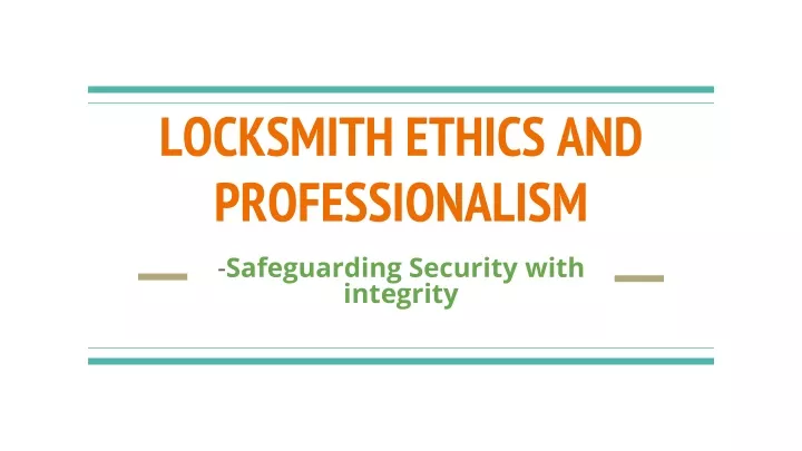 locksmith ethics and professionalism