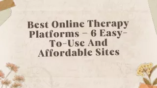 Best Online Therapy Platforms – 6 Easy-To-Use And Affordable Sites