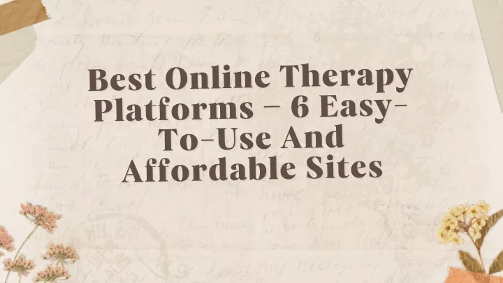 best online therapy platforms 6 easy affordable