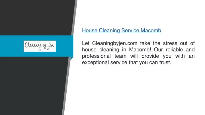 house cleaning service macomb let cleaningbyjen