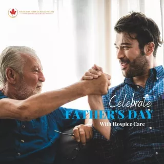 Celebrate Father's Day With Los Angeles Hospice Care