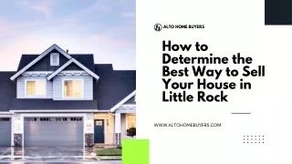 How to Determine the Best Way to Sell Your House in Little Rock