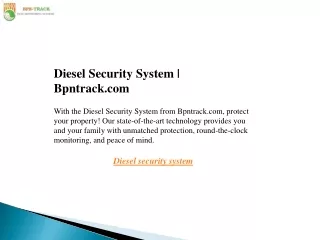 Diesel Security System  Bpntrack.com