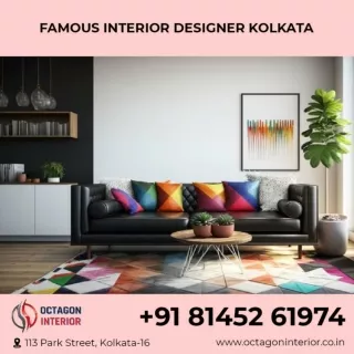 Famous Interior Designer Kolkata - Call 81452 61974