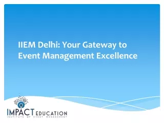 IIEM Delhi: Your Gateway to Event Management Excellence