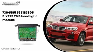 7304595 535183805 bixf25 tms headlight module