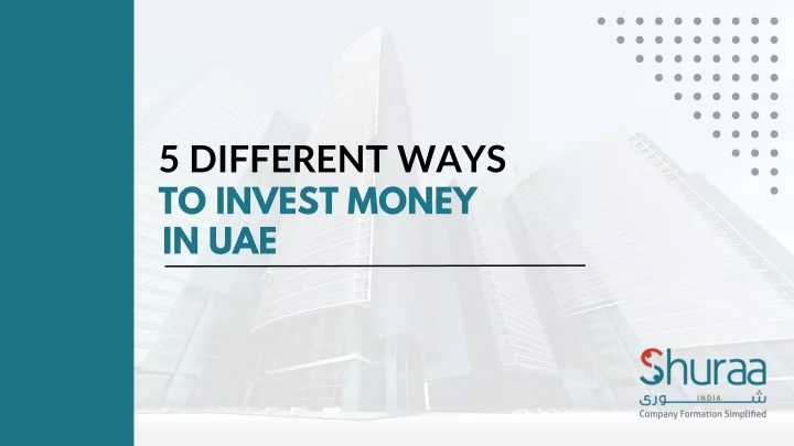 5 different ways to invest money in uae