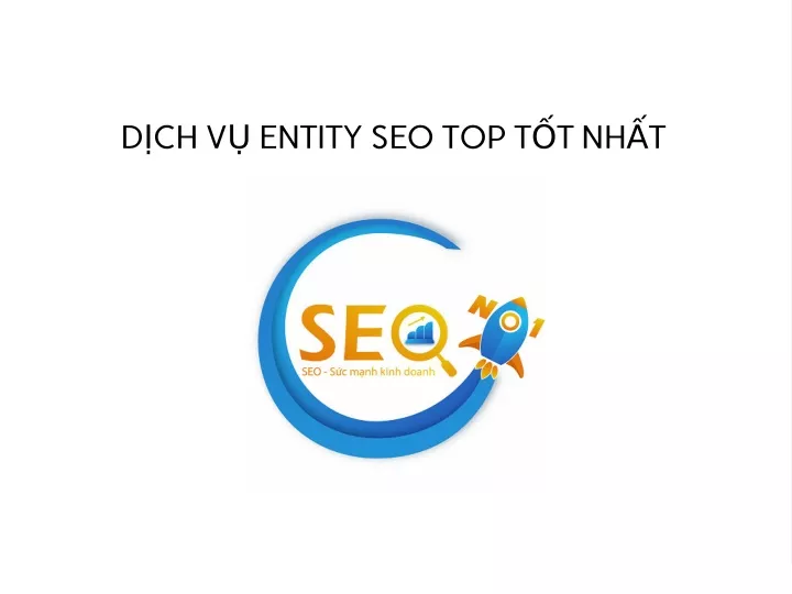 d ch v entity seo top t t nh t