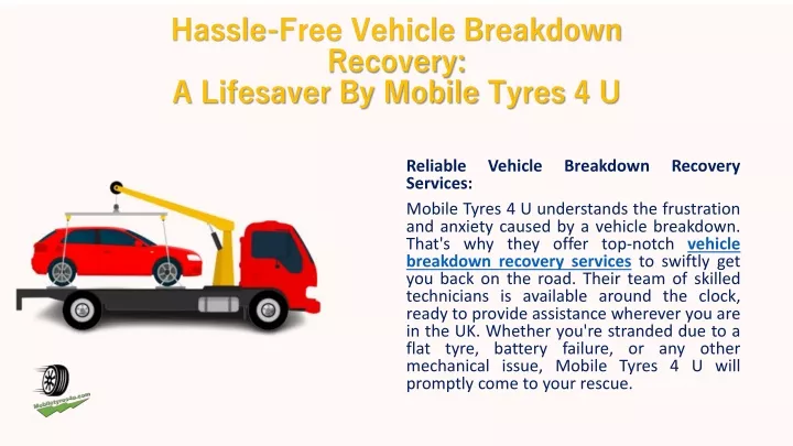 hassle free vehicle breakdown recovery a lifesaver by mobile tyres 4 u