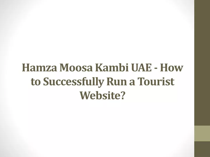hamza moosa kambi uae how to successfully run a tourist website