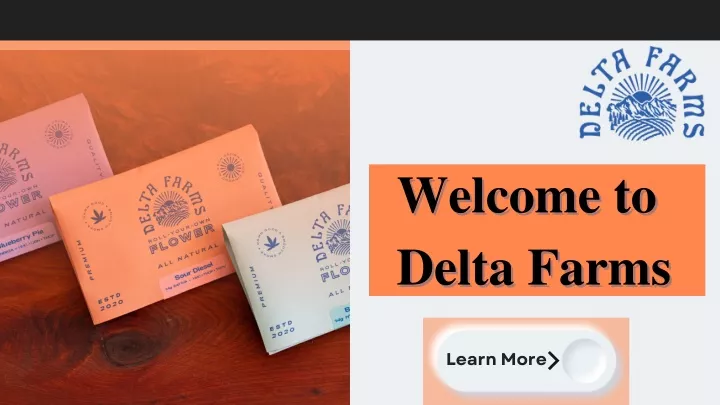 welcome to delta farms