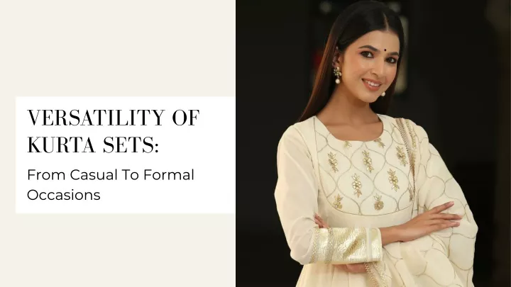 versatility of kurta sets