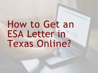 How to Get an ESA Letter in Texas Online?