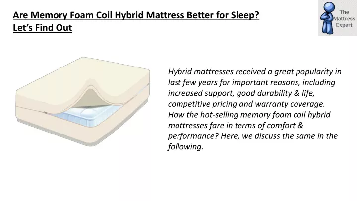 is coil or foam mattress better