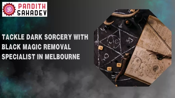 tackle dark sorcery with black magic removal