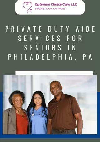Get The Best Private Duty Aide Services For Seniors in Philadelphia, PA