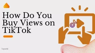 How Do You Buy Views on TikTok