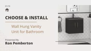 Choosing & Install the Perfect Stylish Wall Hung Vanity Unit for Your Bathroom