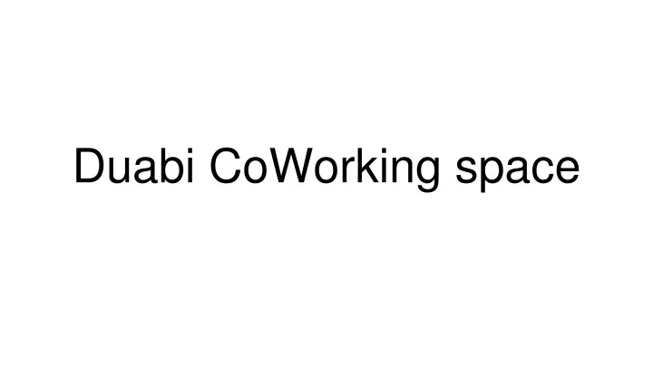 duabi coworking space