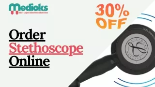 Order Stethoscope Online with Medioks Get cardiology stethoscope UPTO 30% off.