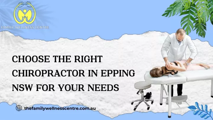 choose the right chiropractor in epping