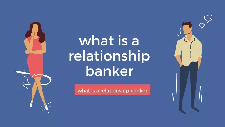 what is a relationship banker