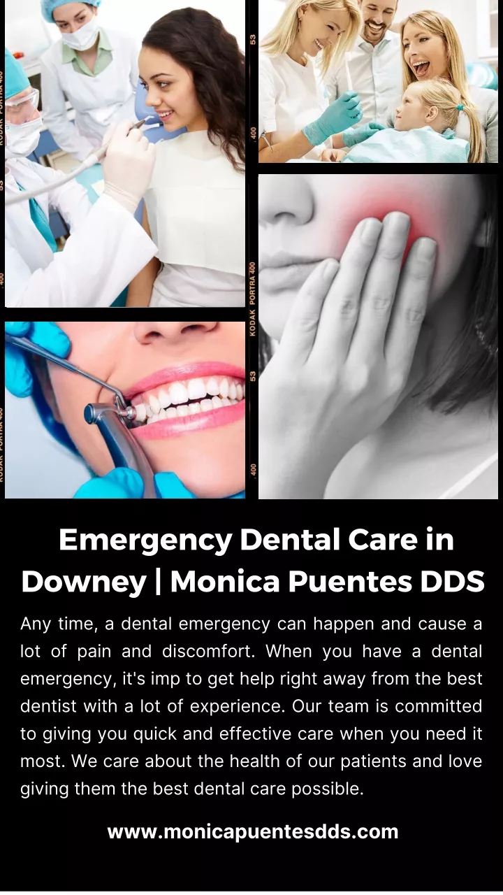 emergency dental care in downey monica puentes dds
