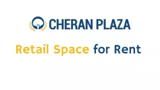 RETAIL SPACE FOR RENT (CHERAN PLAZA)