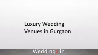 Luxury Wedding Venues in Gurgaon