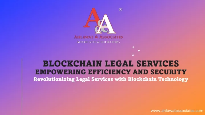 blockchain legal services empowering efficiency and security