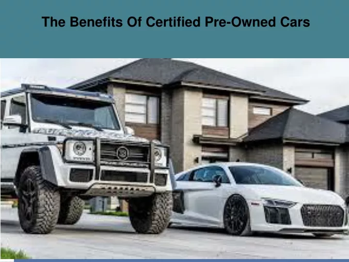 the benefits of certified pre owned cars