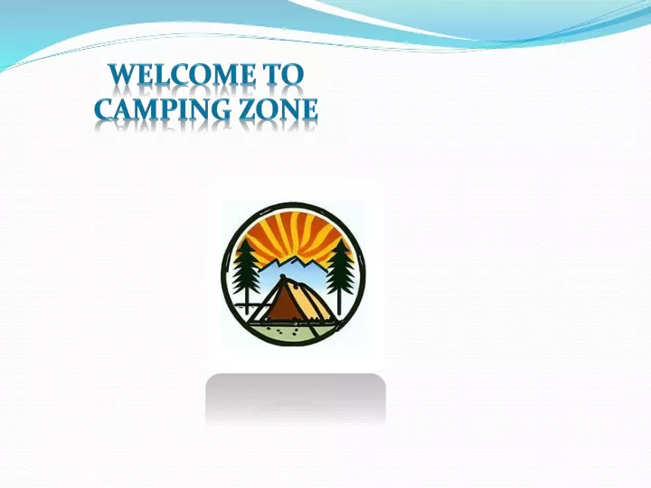 welcome to camping zone