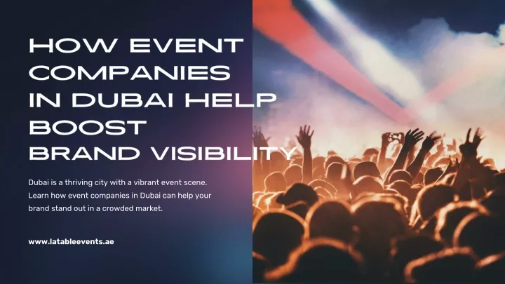 how event companies in dubai help boost brand