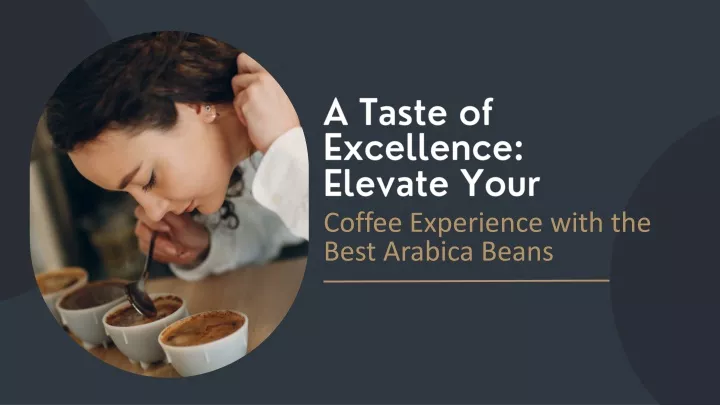 a taste of excellence elevate your