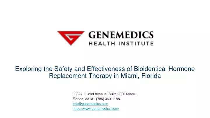 exploring the safety and effectiveness of bioidentical hormone replacement therapy in miami florida