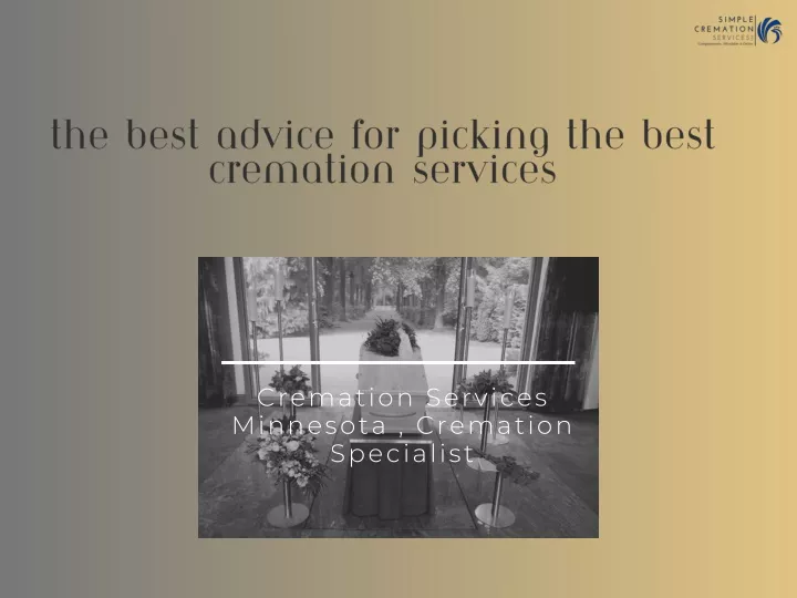 the best advice for picking the best cremation
