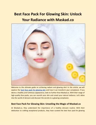 Best Face Pack For Glowing Skin: Unlock Your Radiance with Maskad.co