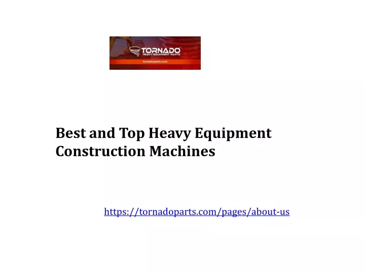 best and top heavy equipment construction machines