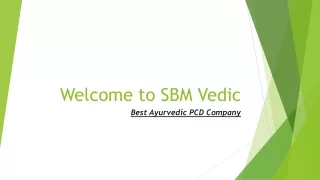 SBM Vedic - Best Ayurvedic PCD Franchise Company