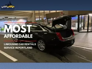 Most Affordable Limousine Car Rental Services in Portland