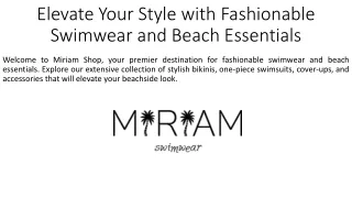 Elevate Your Style with Fashionable Swimwear and Beach Essentials
