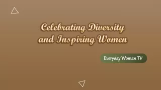 Everyday Woman TV: Celebrating Diversity and Inspiring Women.