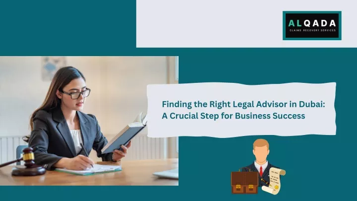 finding the right legal advisor in dubai